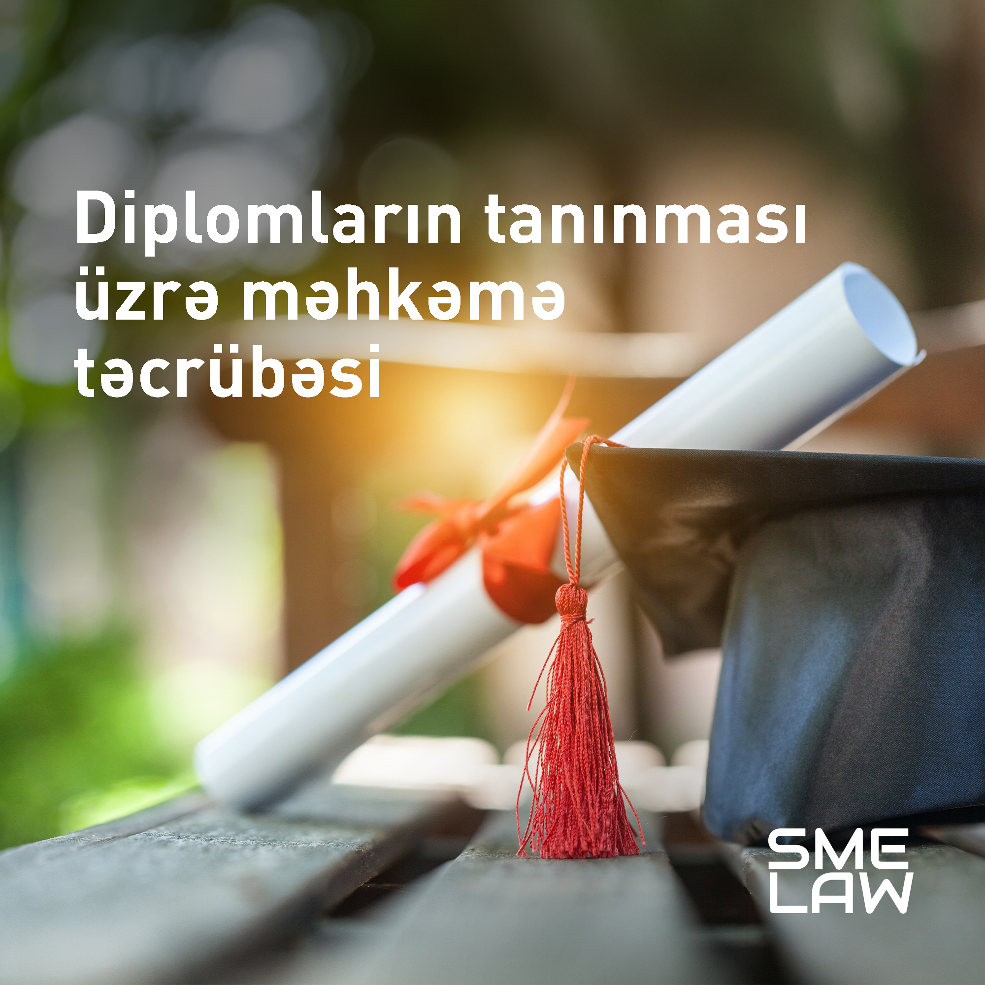 Diplomların tanınması üzrə məhkəmə təcrübəsi